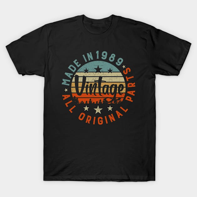 Made In 1989 Vintage All Original Parts 32nd Birthday T-Shirt by Salimkaxdew